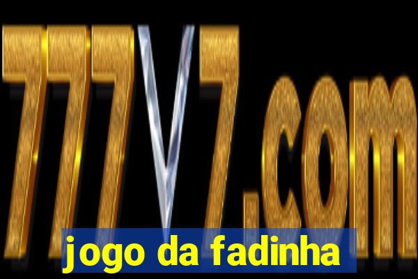 jogo da fadinha